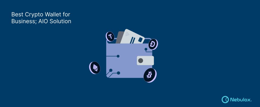 Best Crypto Wallet for Business