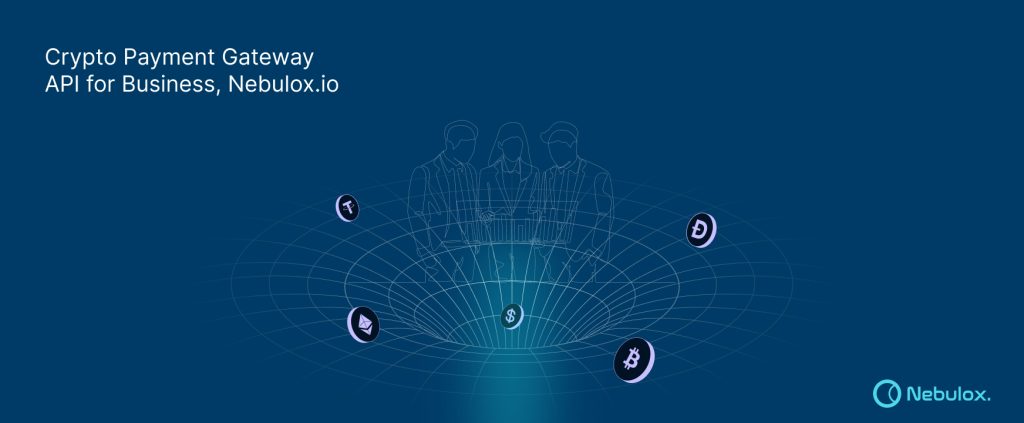 Crypto Payment Gateway API for Business