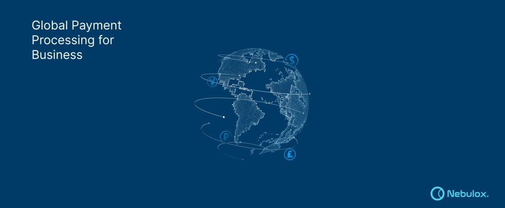 Global Payment Processing for Business