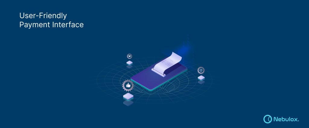 User-Friendly Payment Interface